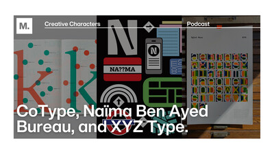 Studios we love: the stories of CoType, Naïma Ben Ayed Bureau, and XYZ Type