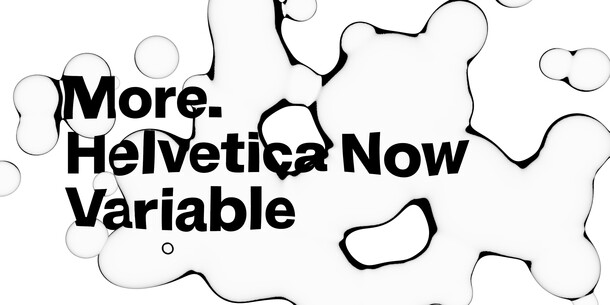 Monotype presenta la fuente Helvetica Now Variable, que incluye más de un millón de estilos nuevos