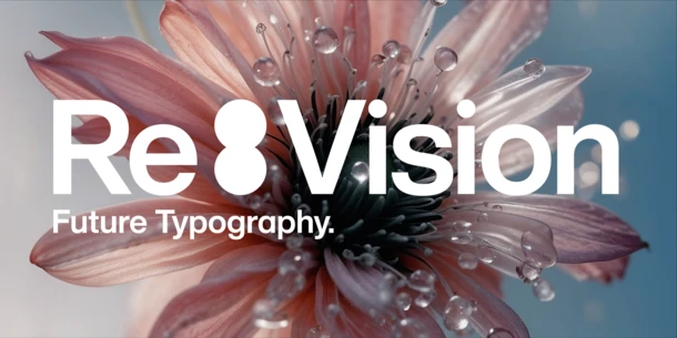 Pink flower with blue background. White text: "Re:Vision, Future Typography." Colon is in the shape of a vertical venn diagram in all white. Pink flower with blue background. White text: "Re:Vision, Future Typography." Colon is in the shape of a vertical venn diagram in all white.
