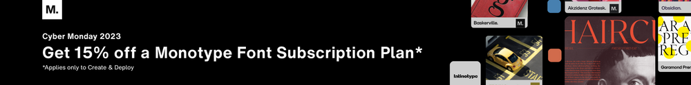 https://cms-prod.monotype.com/sites/default/files/styles/top_hat_banner_1000_124_/public/2023-11/Day%206%20-%20BFCM%20Tophat%20-%20MTF_124.png?itok=Lf9fzr3-