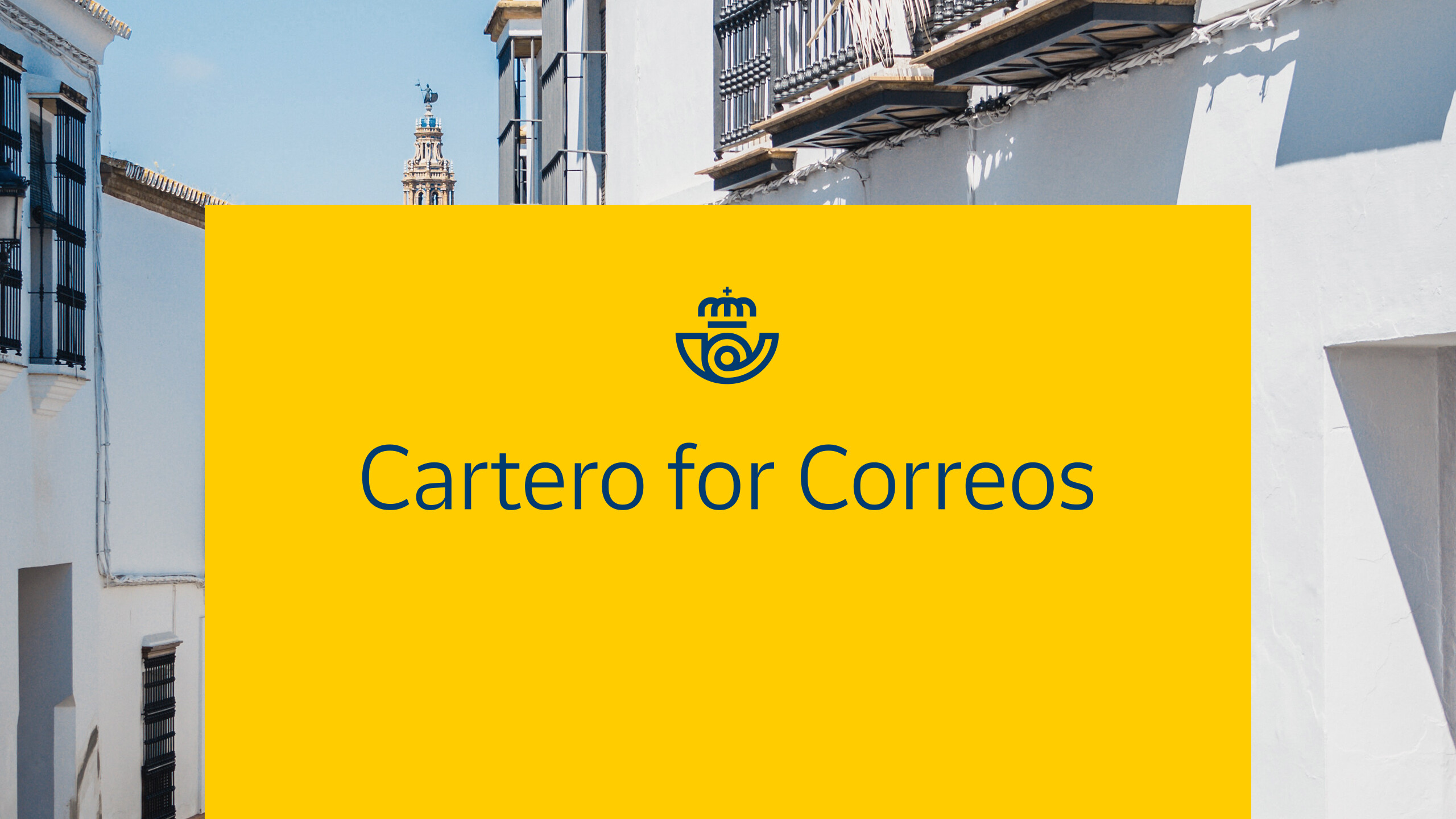 Cartero for Correos shown in the typeface against the backdrop of white Spanish buildings