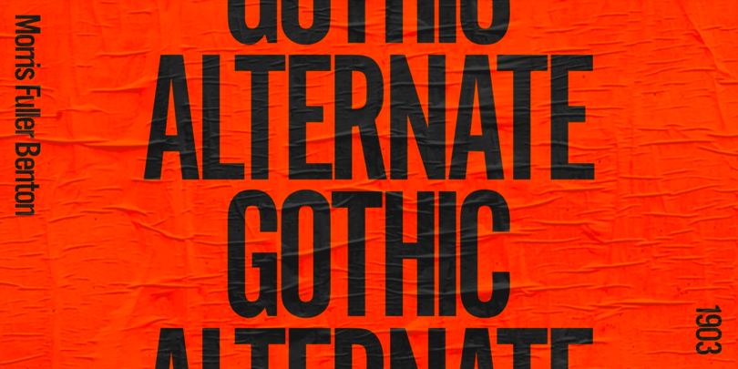Alternate Gothic