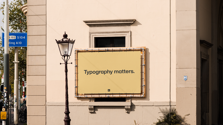 Image of billboard on building with words "Typography matters."