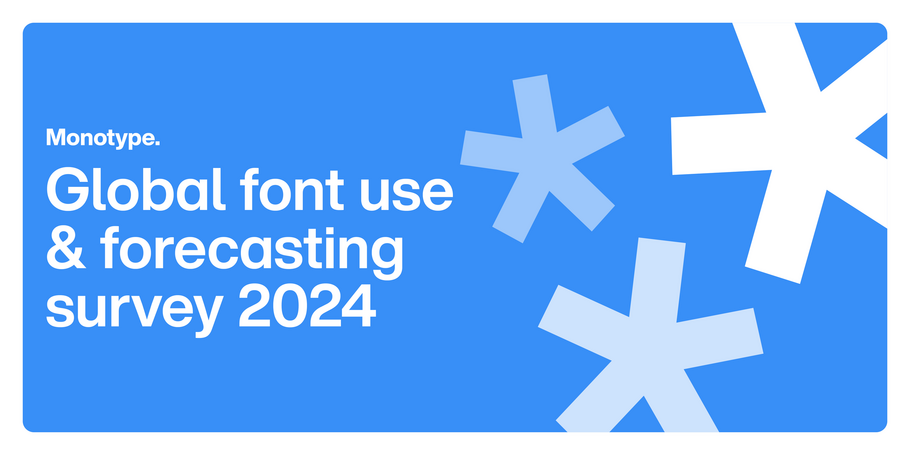 Light blue background and white text. Three decorative asterisks. Text: "Monotype. Global font use & forecasting survey 2024"